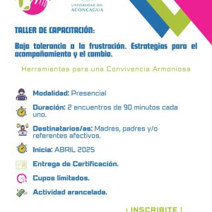 Taller de Capacitación: Baja tolerancia a la frustración. Estrategias para el acompañamiento y el cambio (para padres)