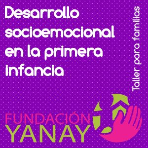 Desarrollo socioemocional en la primera infancia